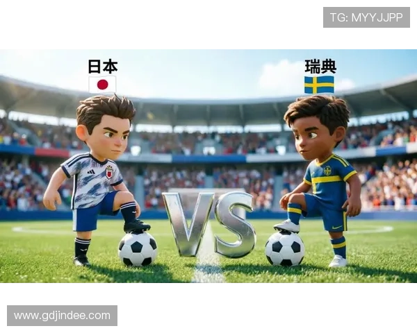 世界杯日本VS瑞典比赛中的关键战术变化及球队应对策略详解